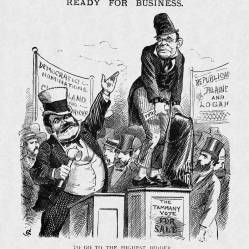 26. Corpi corrotti: elettori in vendita, 1884. Bernhard Gillam, Ready for Business, «Puck» (July 23, l1884).
